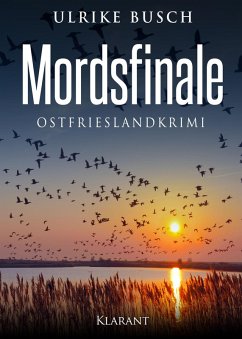Mordsfinale. Ostfrieslandkrimi (eBook, ePUB) - Busch, Ulrike