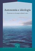 Autonomía e ideología (eBook, ePUB)