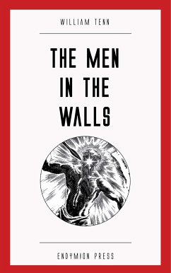 The Men in the Walls (eBook, ePUB) - Tenn, William