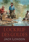Lockruf des Goldes (eBook, ePUB)