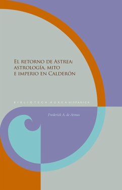 El retorno de Astrea (eBook, ePUB) - Armas, Frederick A. de
