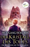 Der Kristall des Todes / Thor Garson Bd.4 (eBook, ePUB)