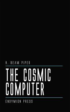 The Cosmic Computer (eBook, ePUB) - Piper, H. Beam