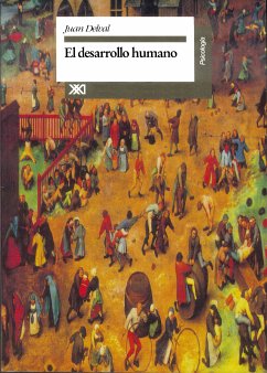 El desarrollo humano (eBook, ePUB) - Delval, Juan