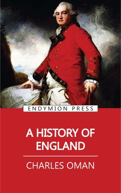 A History of England (eBook, ePUB) - Oman, Charles