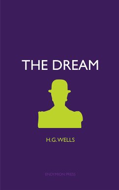 The Dream (eBook, ePUB) - Wells, H. G.