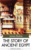 The Story of Ancient Egypt (eBook, ePUB)