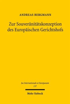 Zur Souveränitätskonzeption des Europäischen Gerichtshofs (eBook, PDF) - Bergmann, Andreas