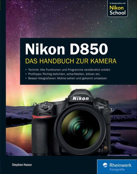 Nikon D850 (eBook, PDF) von Stephan Haase - Portofrei bei bücher.de