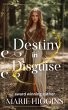 Destiny in Disguise (Where Dreams Come... - Bild 1
