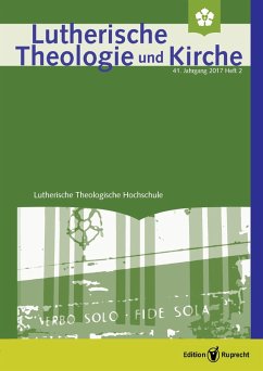 Lutherische Theologie und Kirche - 2/2017 - Einzelkapitel - Kleine Methodik der Auslegungs- und Wirkungsgeschichte (eBook, PDF) - Stolle, Volker