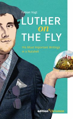 Luther on the Fly (eBook, ePUB) - Vogt, Fabian