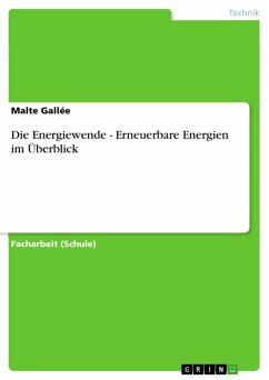 Die Energiewende - Erneuerbare Energien im Überblick (eBook, ePUB) - Gallée, Malte