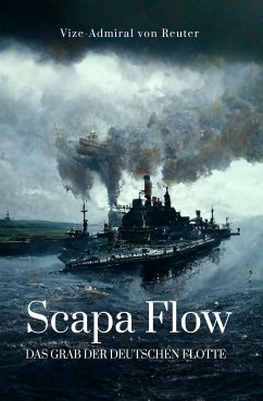 Scapa Flow (eBook, ePUB) - Reuter, Ludwig von