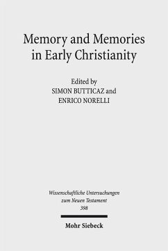 Memory and Memories in Early Christianity (eBook, PDF)