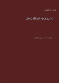 Selbstbefriedigung (eBook, ePUB) - Maier, Eugenia