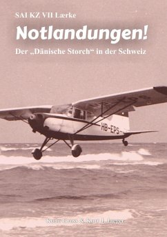 SAI KZ VII Laerke - Notlandungen! (eBook, ePUB)