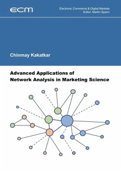 Advanced Applications of Network Analysis in Marketing Science (eBook, PDF)