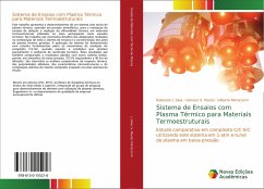 Sistema de Ensaios com Plasma Térmico para Materiais Termoestruturais - Silva, Roberson J.;Maciel, Homero S.;Petraconi F., Gilberto
