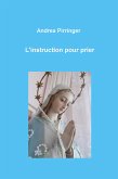 L'instruction pour prier (eBook, ePUB)