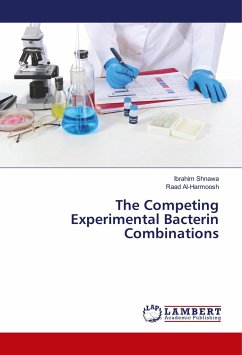 The Competing Experimental Bacterin Combinations