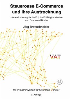 Steueroase E-Commerce und ihre Austrocknung - Brettschneider, Jörg