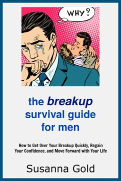 Cover The Breakup Survival Guide for Men (eBook, ePUB)
