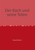 Der Koch und seine Toten (eBook, ePUB)