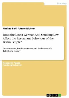 Does the Latest German Anti-Smoking Law Affect the Restaurant Behaviour of the Berlin People? (eBook, ePUB)