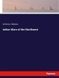 Indian Wars of the Northwest - Bild 1