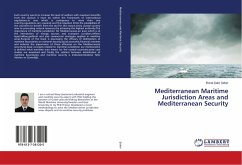 Mediterranean Maritime Jurisdiction Areas and Mediterranean Security