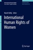 International Human Rights of Women, m. 1 Buch, m. 1 E-Book International Human Rights of Women, m. 1 Buch, m. 1 E-Book