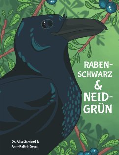 Rabenschwarz und neidgrün (eBook, ePUB)