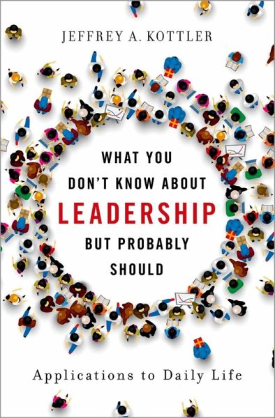 What You Don't Know about Leadership, But Probably Should (eBook, ePUB)