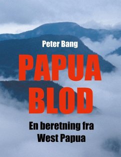 Papua Blod (eBook, ePUB) - Bang, Peter