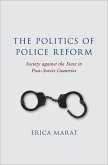 The Politics of Police Reform (eBook, ePUB)