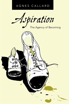 Aspiration (eBook, ePUB) - Callard, Agnes