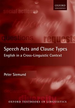 Speech Acts and Clause Types (eBook, ePUB) - Siemund, Peter