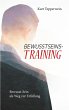 Bewusstseins-Training (eBook, ePUB) - Bild 1