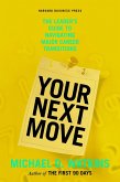 Your Next Move (eBook, ePUB)