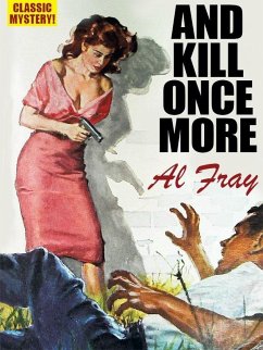 And Kill Once More (eBook, ePUB) - Fray, Al