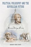 Political Philosophy and the Republican Future (eBook, ePUB)