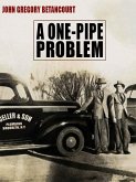 A One-Pipe Problem (eBook, ePUB)