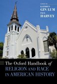 The Oxford Handbook of Religion and Race in American History (eBook, ePUB)
