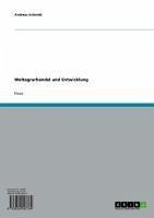 Weltagrarhandel und Entwicklung (eBook, ePUB) Weltagrarhandel und Entwicklung (eBook, ePUB)