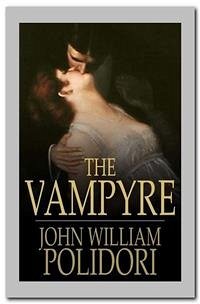 The Vampyre (eBook, ePUB) - William Polidori, John