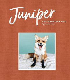 Juniper: The Happiest Fox (eBook, ePUB) - Coker, Jessika