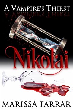 A Vampire's Thirst: Nikolai (eBook, ePUB) - Farrar, Marissa