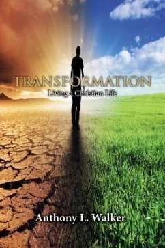 TRANSFORMATION (eBook, ePUB) - Walker, Anthony L.