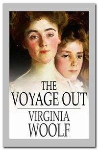 The Voyage Out (eBook, ePUB) - Woolf, Virginia